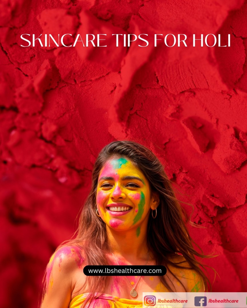 Essential Skin Care Tips for a Safe Holi&nbsp;Celebration